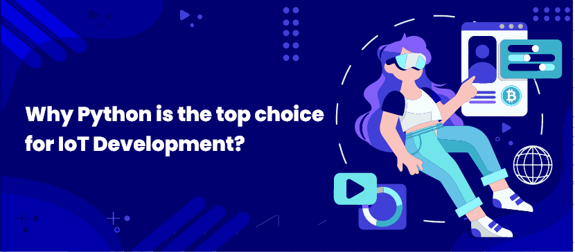 Why Python is the top choice for IoT Development?