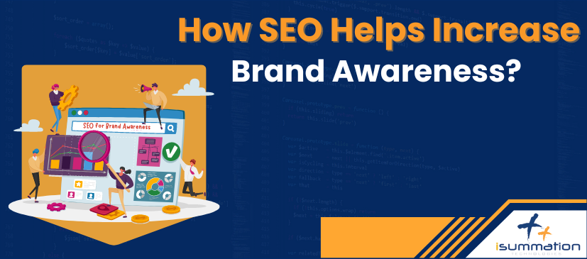 How SEO Helps to Increase Brand Awareness?
