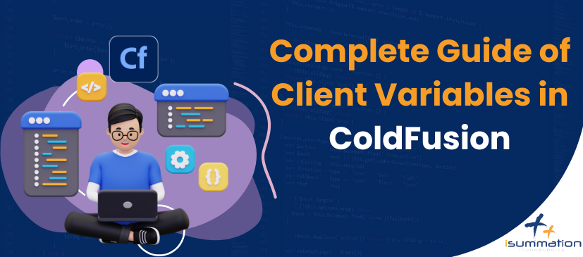 Complete Guide of Client Variables in ColdFusion