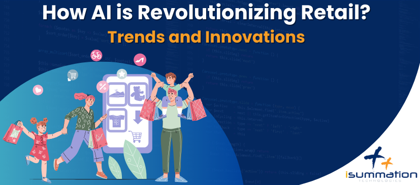 How AI is Revolutionizing Retail: Trends and Innovations