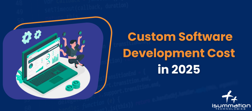Custom Software Development Cost in 2025